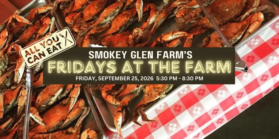 Fridays at the Farm (Crab Feast & BBQ Buffet)
