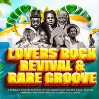Lover's Rock Revival & Rare Groove