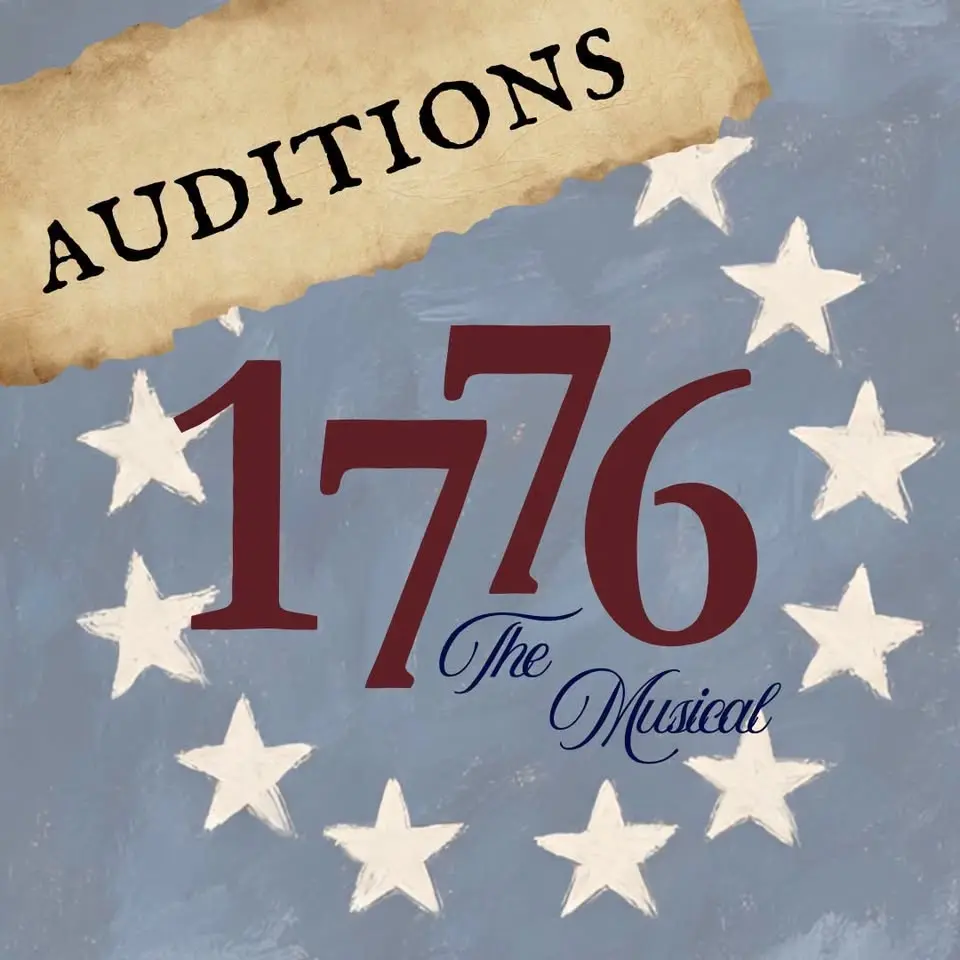 Auditions for 1776!