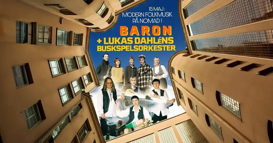 Modern Folkmusikafton: BARON + Lukas Dahléns Buskspelsorkester