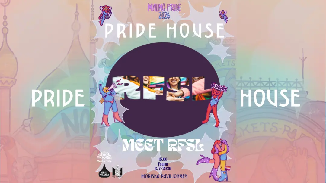 PRIDE HOUSE: MEET RFSL