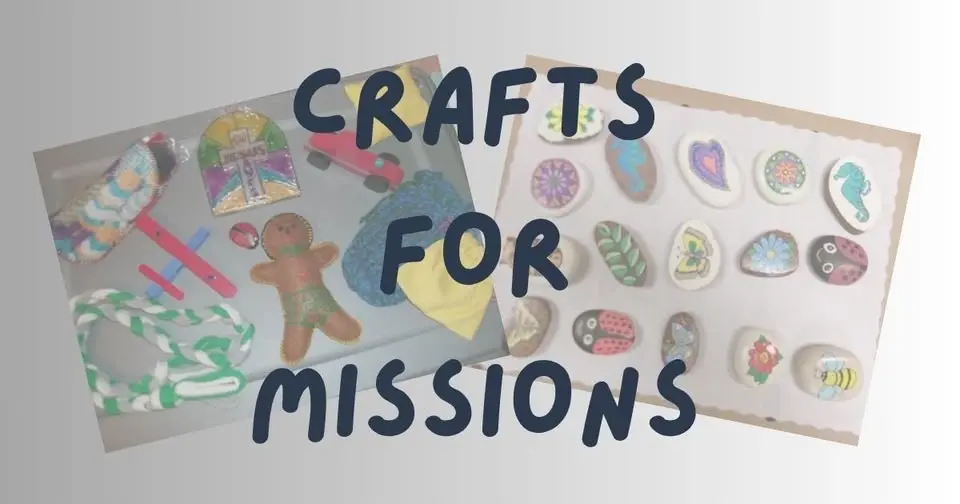 Crafts for Missions