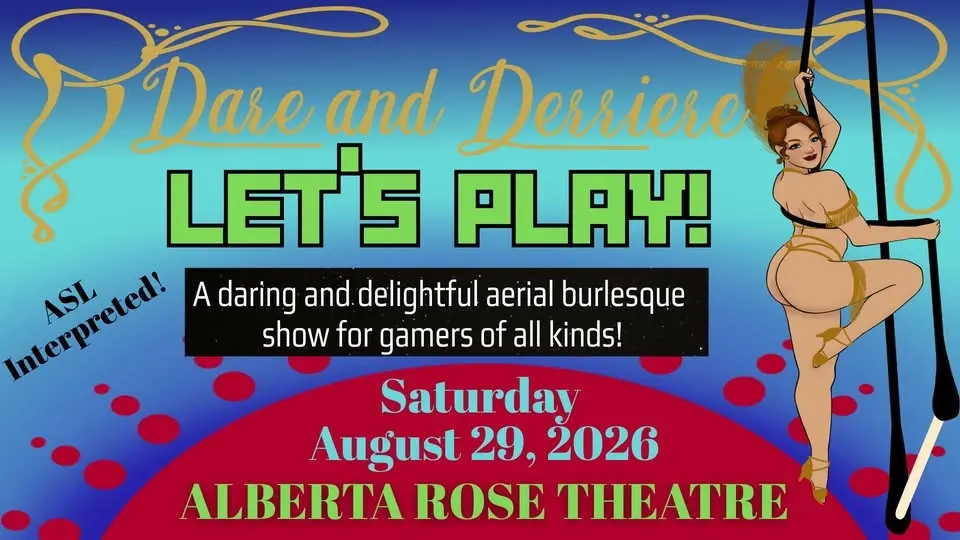 Dare and Derriere: LET'S PLAY!