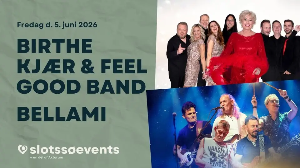 Koncert med Birthe Kjær & Feel Good Band + Bellami
