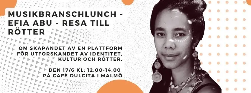 Musikbranschlunch - EFIA ABU om projektet "Resa till Rötter".