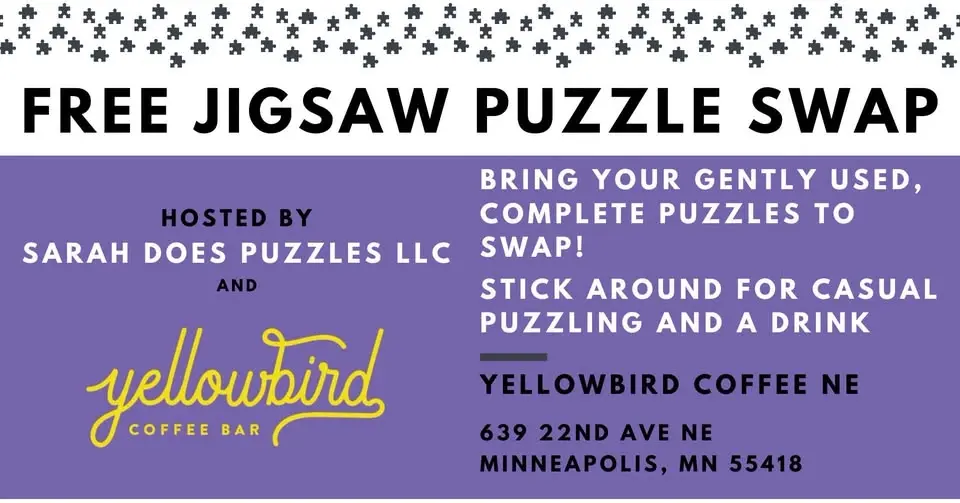 FREE Puzzle Swap with Sarah Does Puzzles at Yellowbird Coffee Bar NE