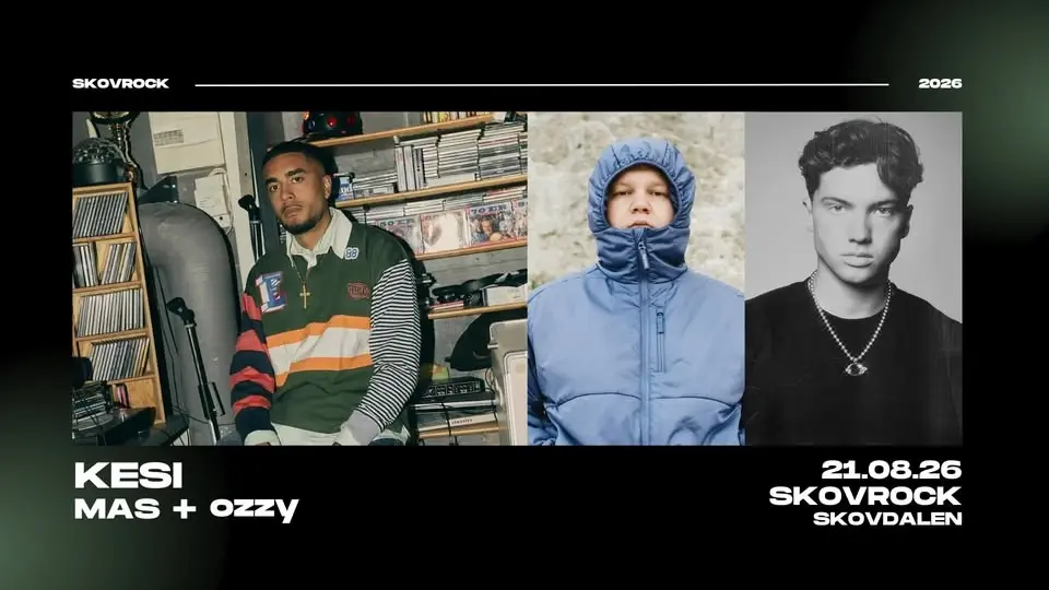 Kesi + MAS + ozzy | Skovrock 2026, Aalborg
