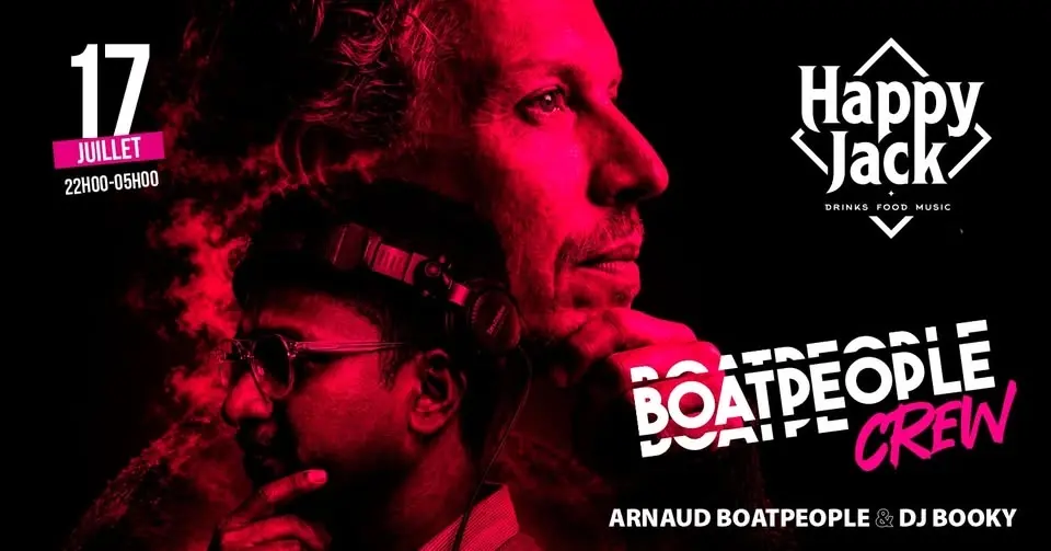 BOATPEOPLE Concept 🎶 Vendredi.17.07 ☞ Happy Jack ✨🎶