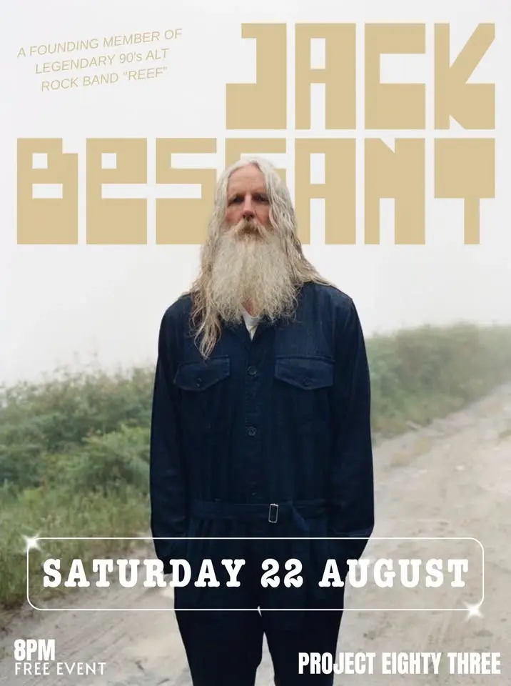 Jack Bessant | Sat 22nd August 8pm | Project Eighty Three | Free Entry