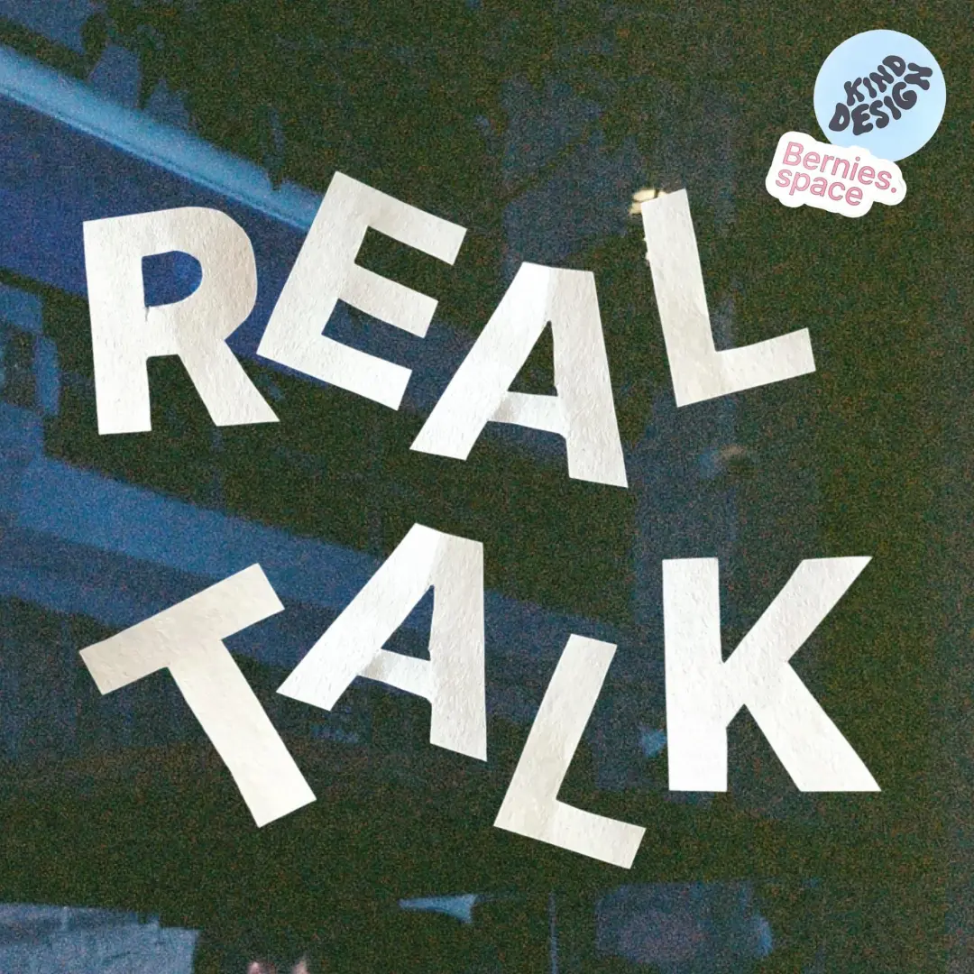 Kinddesign / Real-talk