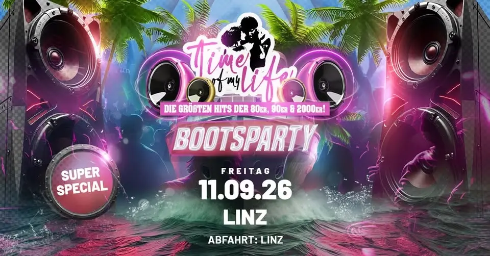 TIME OF MY LIFE - Hits der 70er, 80er und 90er - Bootsfahrt in LINZ
