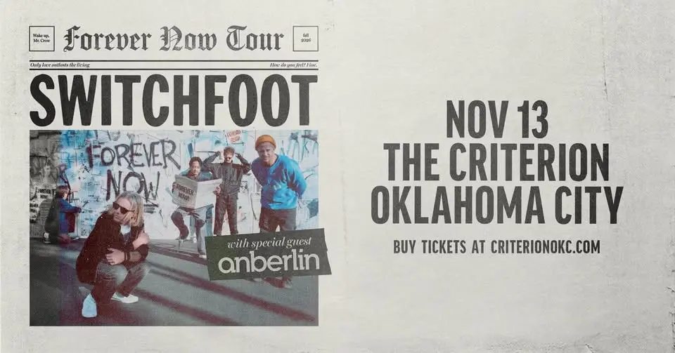 Switchfoot with special guest Anberlin - Forever Now Tour
