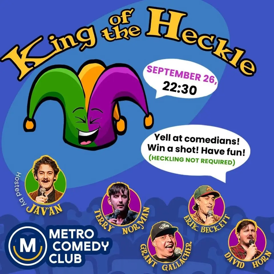 King of the Heckle (A Stand Up Comedy Show) - 26th September