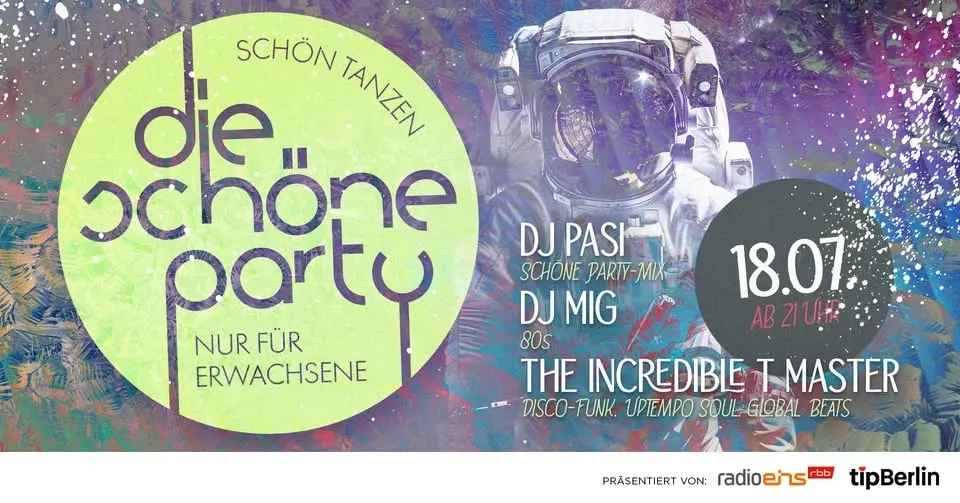 Die Schöne Party am 18.07.26 