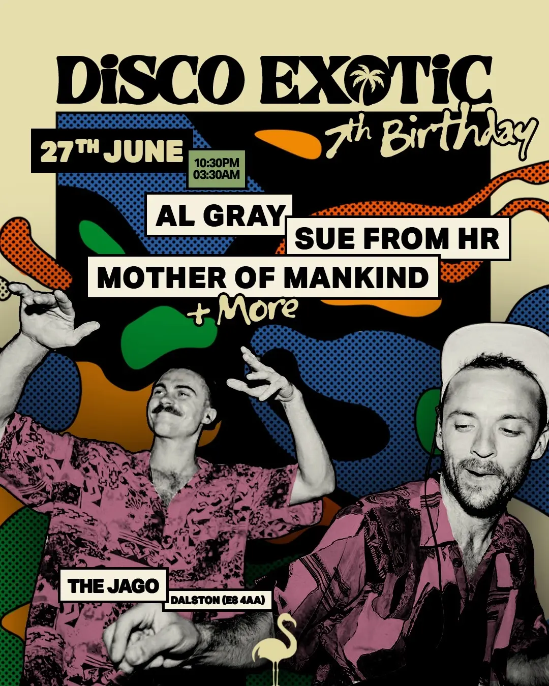 Disco Exotic's 7th Birthday — Disco, House & World Boogie Special