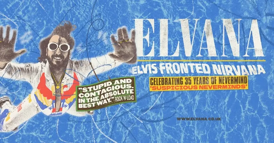 Elvana Elvis Fronted Nirvana - Bath - Komedia