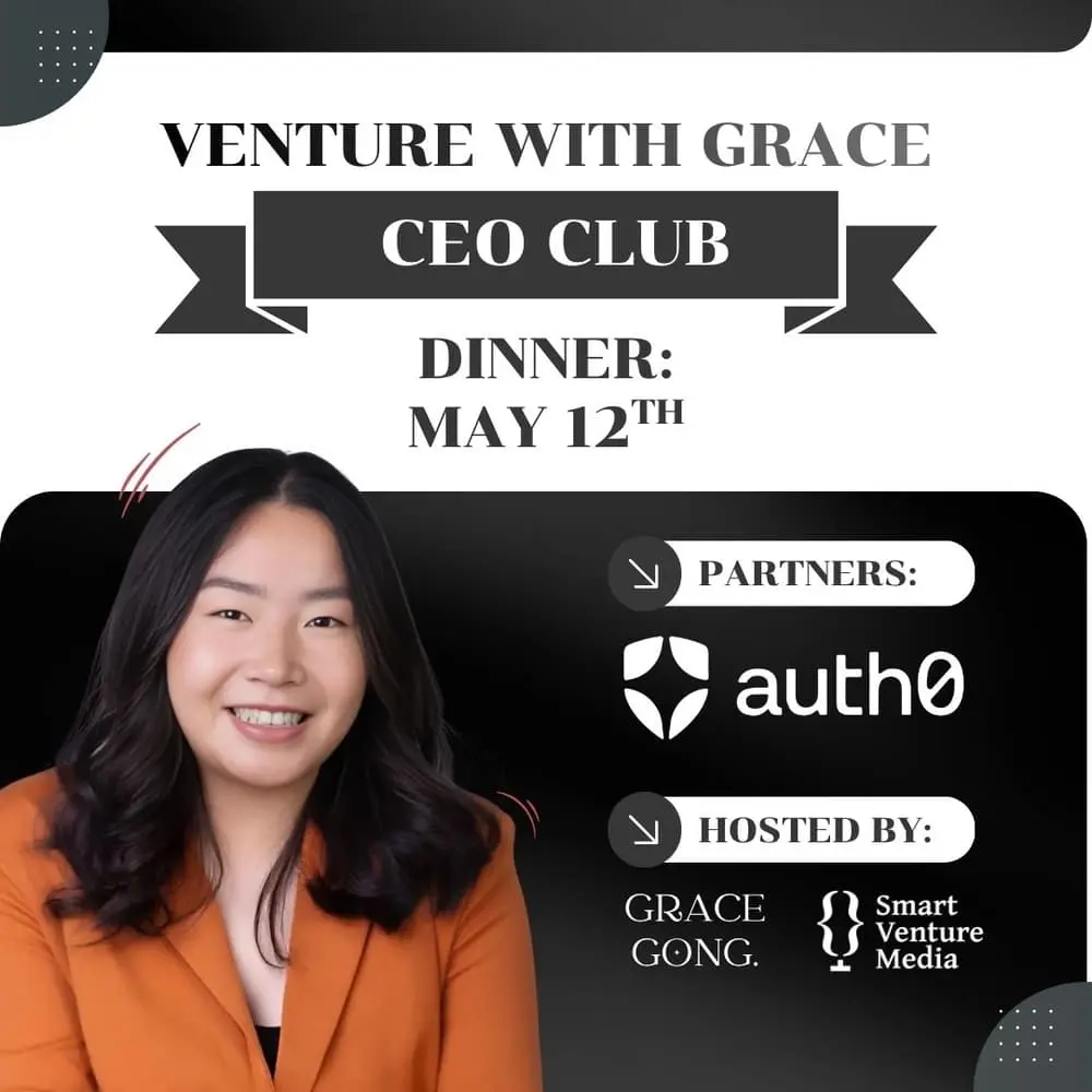 Grace Gong x Auth0 [Venture with Grace CEO Club]