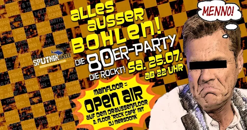 OPEN AIR! "Alles außer Bohlen!" Die 80er-Party die rockt!