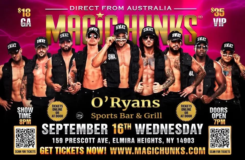 Sep 16th: Elmira Heights, NY - MAGIC HUNKS® AUSTRALIAN TAKEOVER at O'Ryan's
