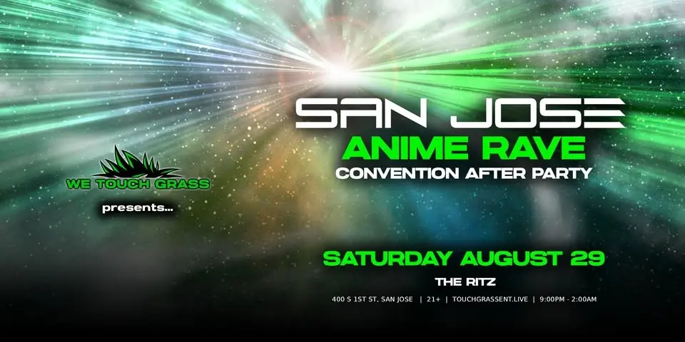 WE TOUCH GRASS: ANIME RAVE - The Ritz