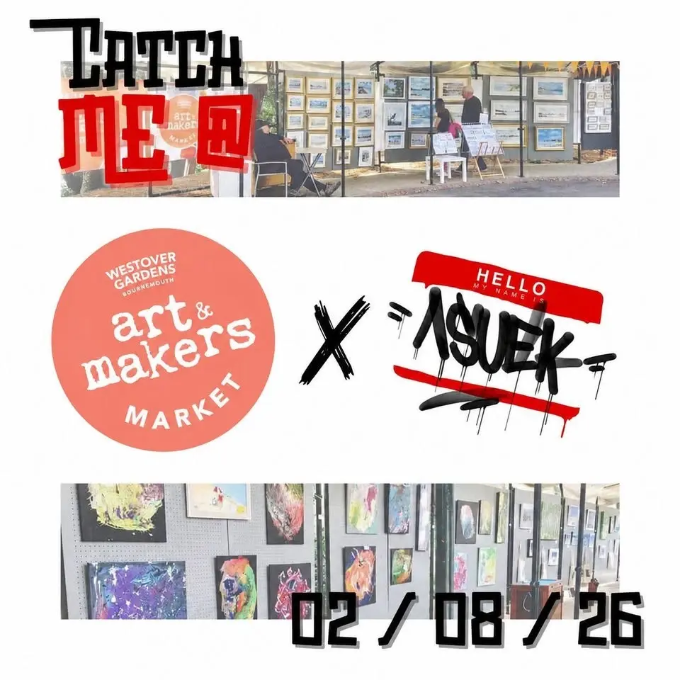 Catch Me at the Arts And Makers Market Bournemouth 