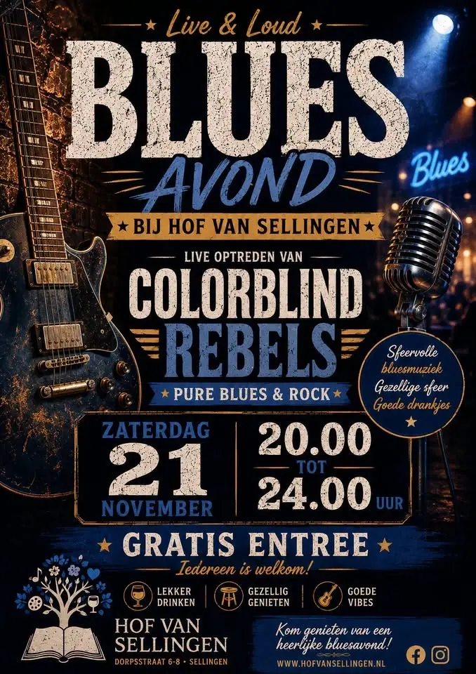Colorblind Rebels met Blues & Rock Live  bij Hof van Sellingen