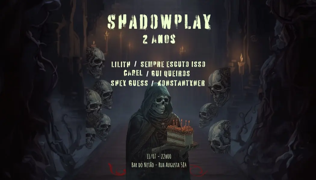 Shadowplay Ano 2 Happy Birthday