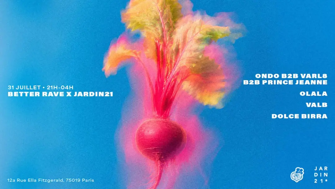 Better Rave X Jardin21 ~ Open Air
