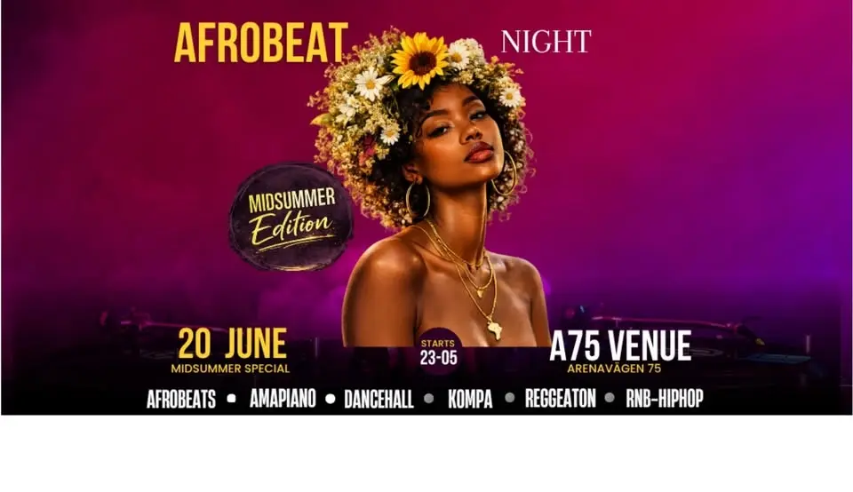 Afrobeats night - Midsummer edition -  @ Globen 