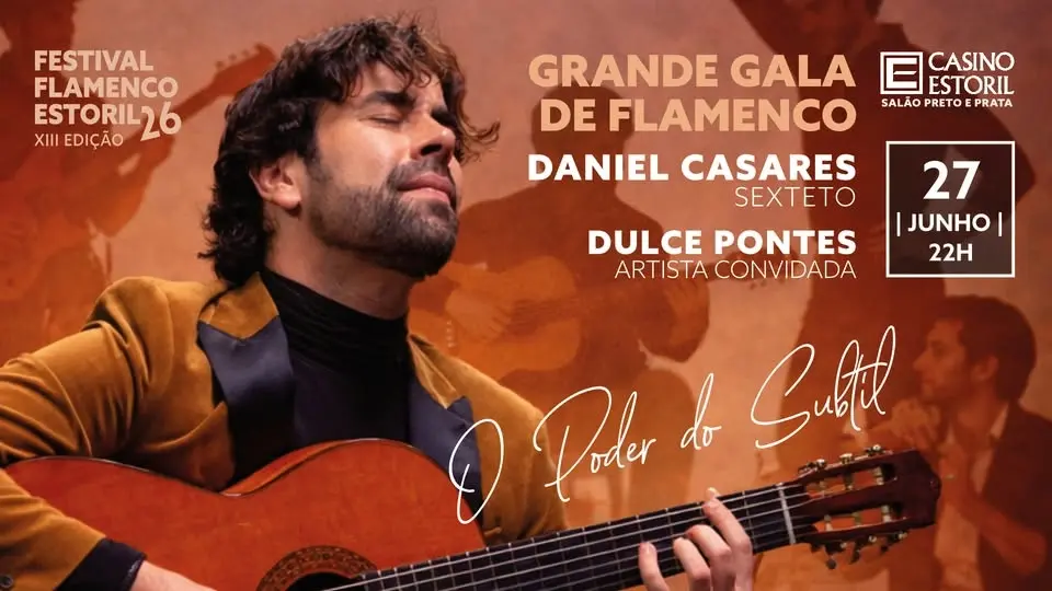 O Poder do Subtil :: Daniel Casares :: Grande Gala de Flamenco