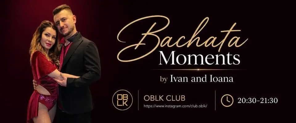 🌹 BACHATA MOMENTS AT OBLK 🌹