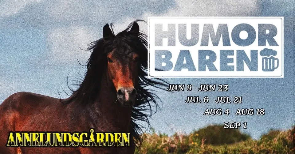 Humorbaren | Jul 6 | Annelundsgården