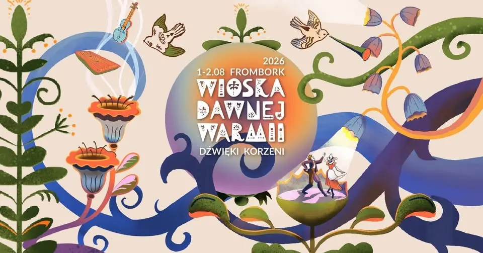 Wioska Dawnej Warmii 2026 - dźwięki korzeni