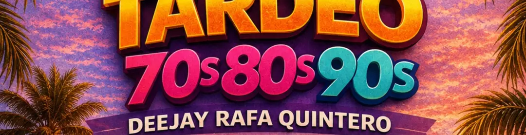 Tardeo 70s 80s 90s Fin de Temporada 🥳