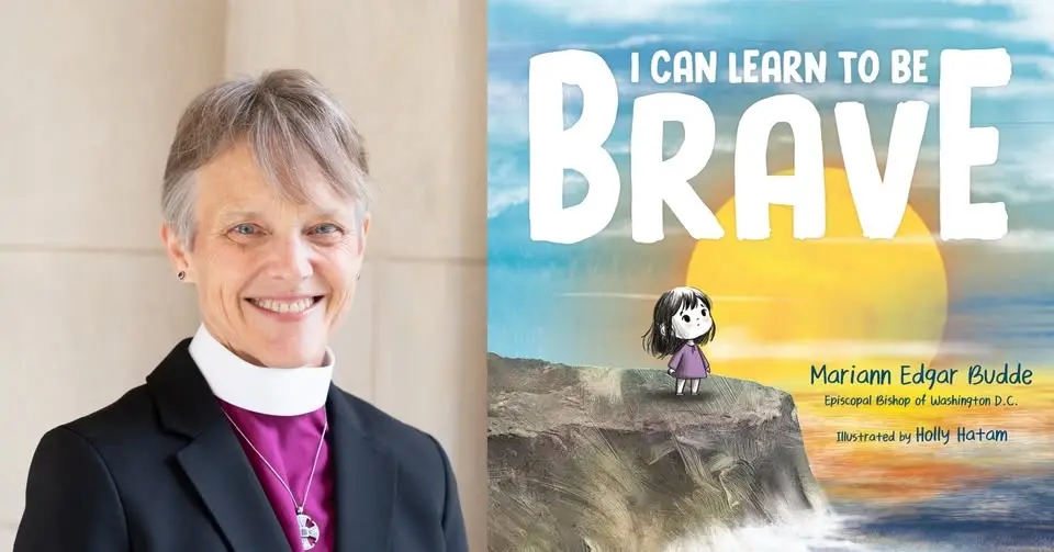 Mariann Edgar Budde, I CAN LEARN TO BE BRAVE - Storytime