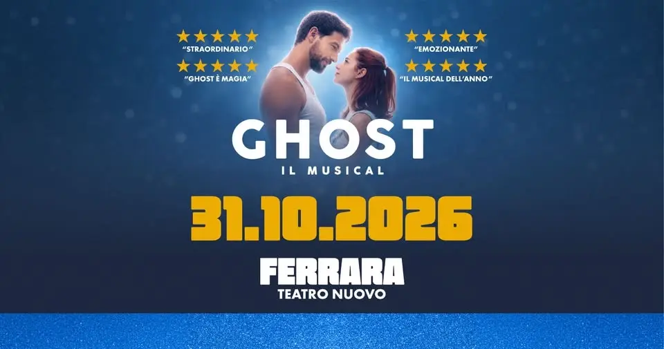 GHOST il Musical - Ferrara