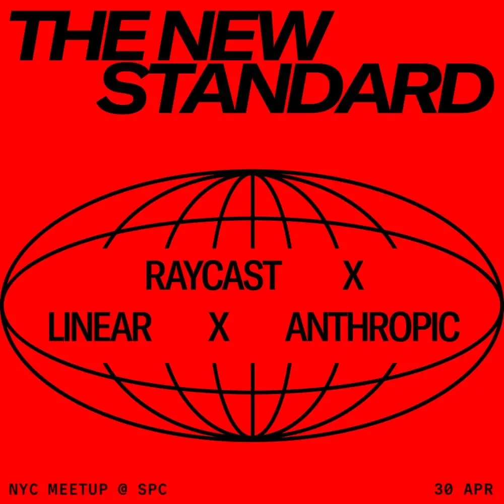 The New Standard: a talk with Linear, Raycast, and Anthropic at South Park Commons