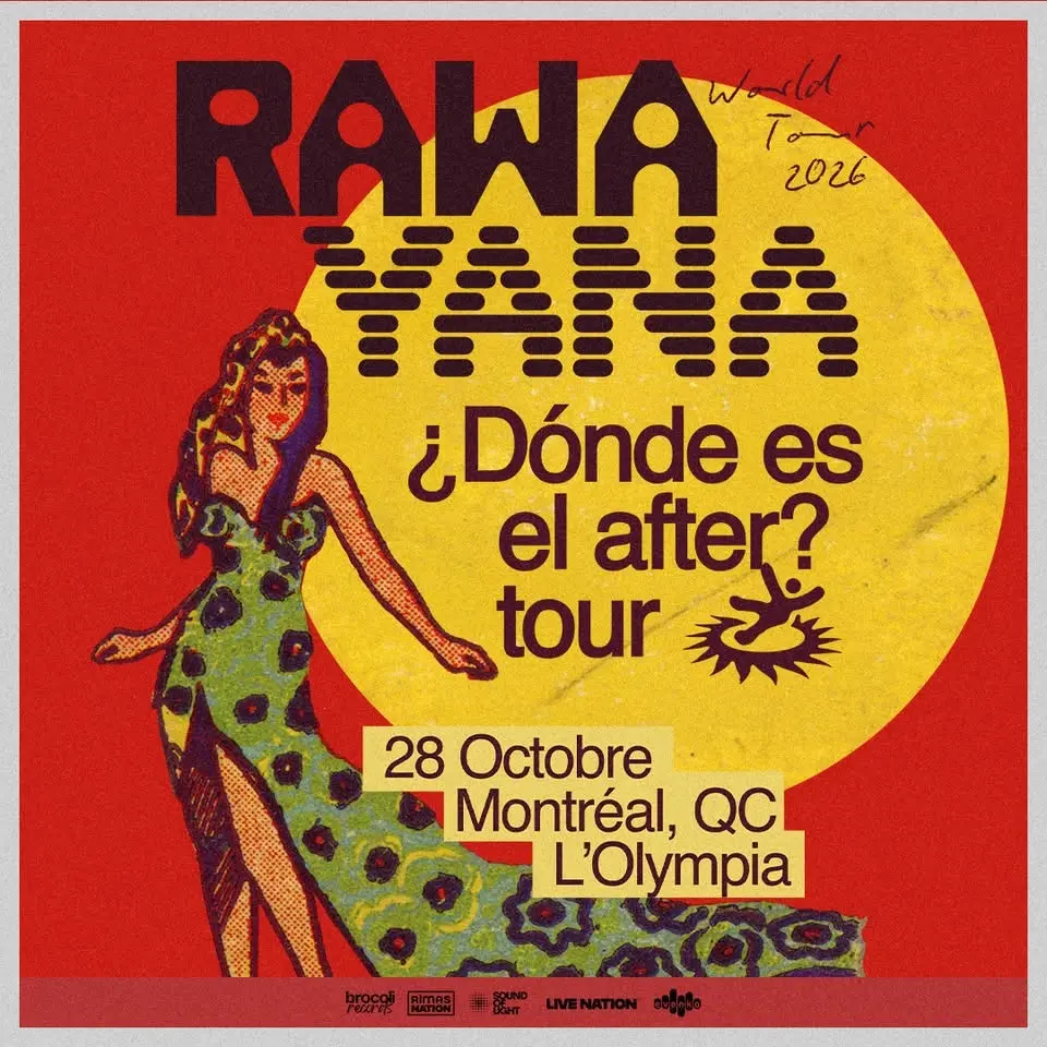 RAWAYANA - ¿Dónde es el after? World Tour I Montreal
