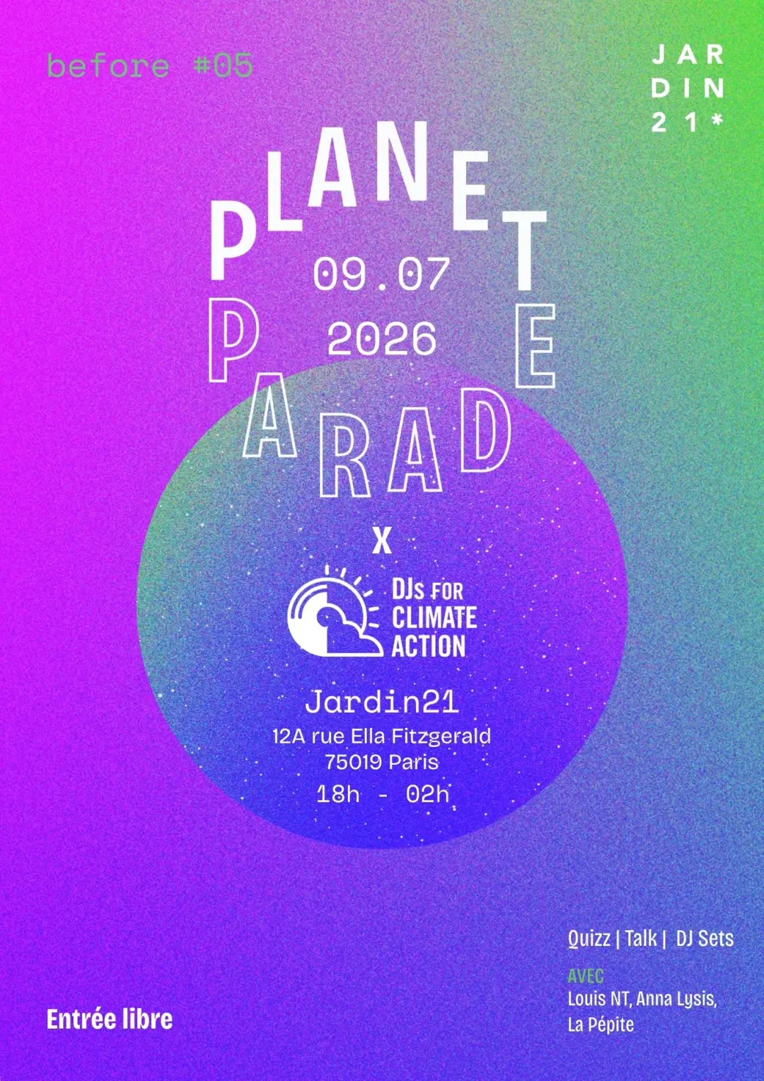 Jardin21 présente Planet Parade Before 05