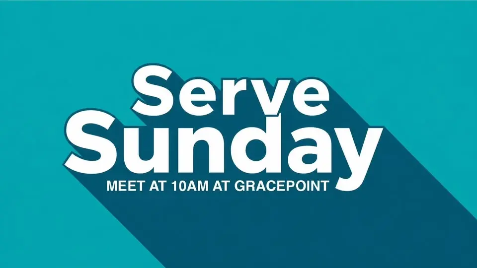 SERVE SUNDAY - AUGUST 9th