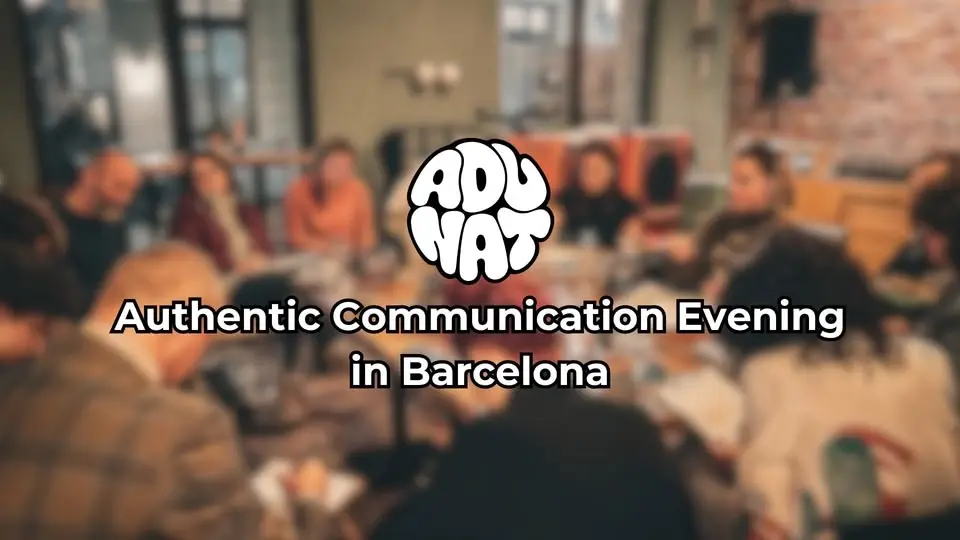 Authentic Communication Evening in Barcelona