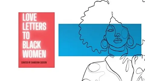 Love Letters to Black Women