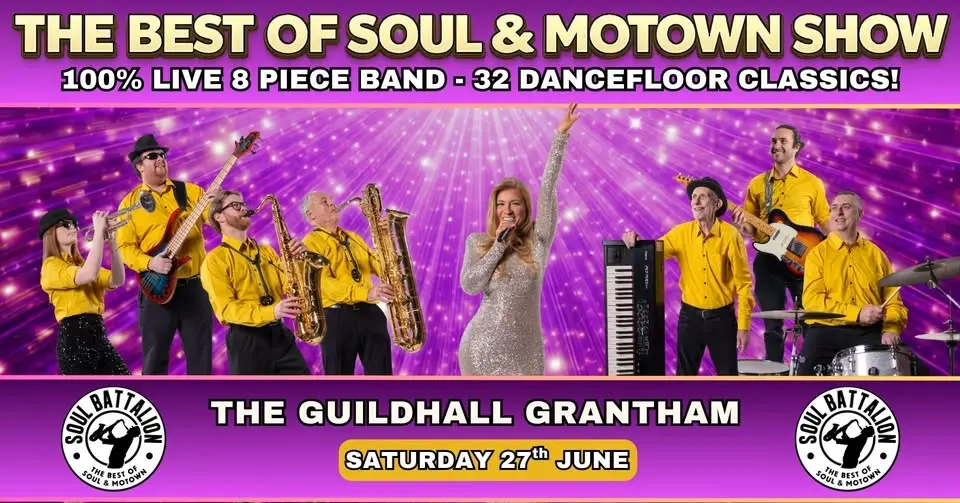 Soul Battalion - The Best of Soul & Motown Show - Guildhall Arts Centre - Grantham 