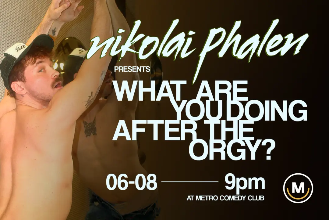 Nikolai Phalen - What are you doing after the Orgy (A Stand Up Comedy Show)