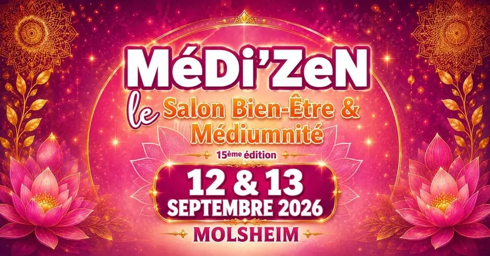 MéDi'ZeN - Salon Bien Être & Médiumnité - Molsheim