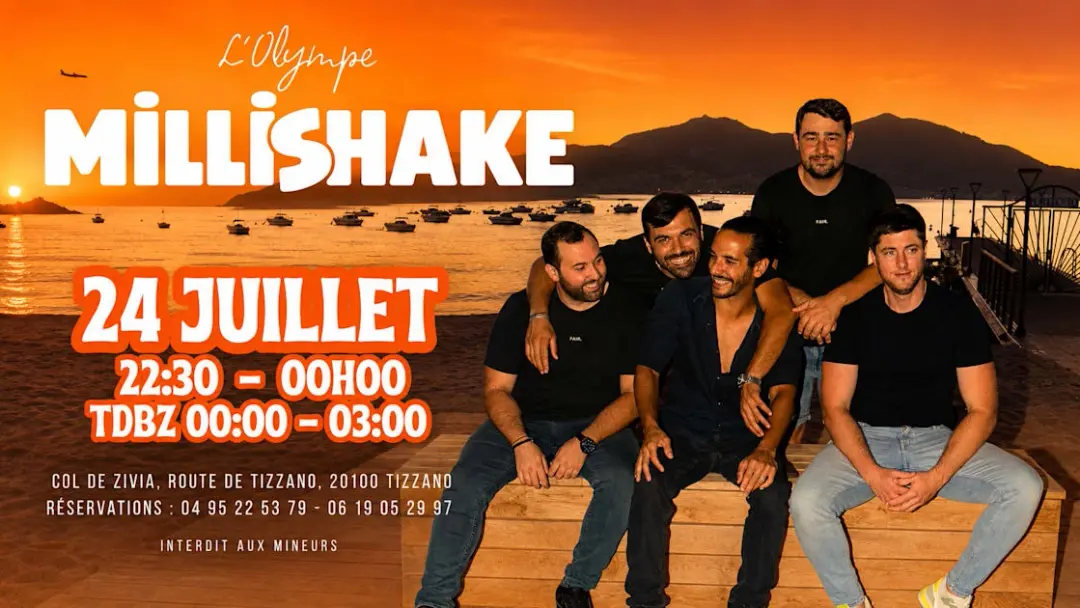 Millishake 24 Juillet • L’Olympe Tizzano
