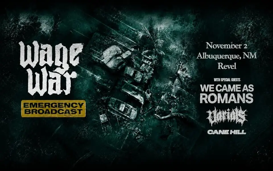 WAGE WAR - EMERGENCY BROADCAST TOUR