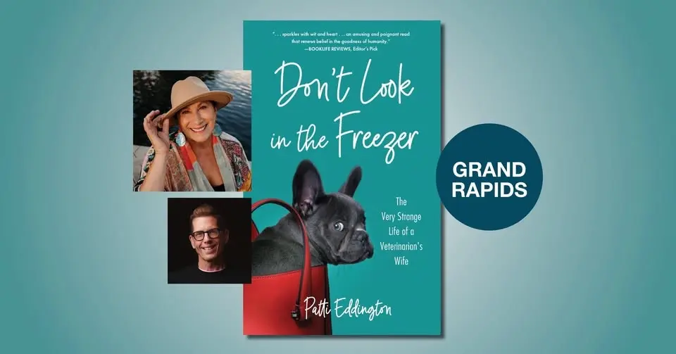 Don’t Look in the Freezer with Patti Eddington and Wade Rouse