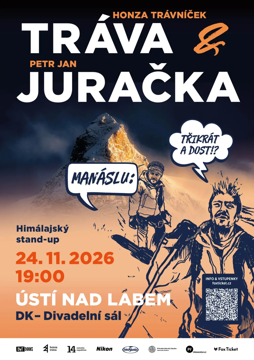 Petr Jan Juračka, Honza Tráva Trávníček: MANÁSLU: Třikrát a dost? | Ustí nad Labem