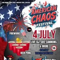 American Chaos 4th July Festival